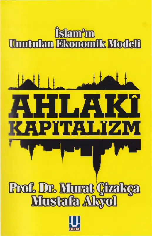 Ahlaki Kapitalizm — Murat Çizakça