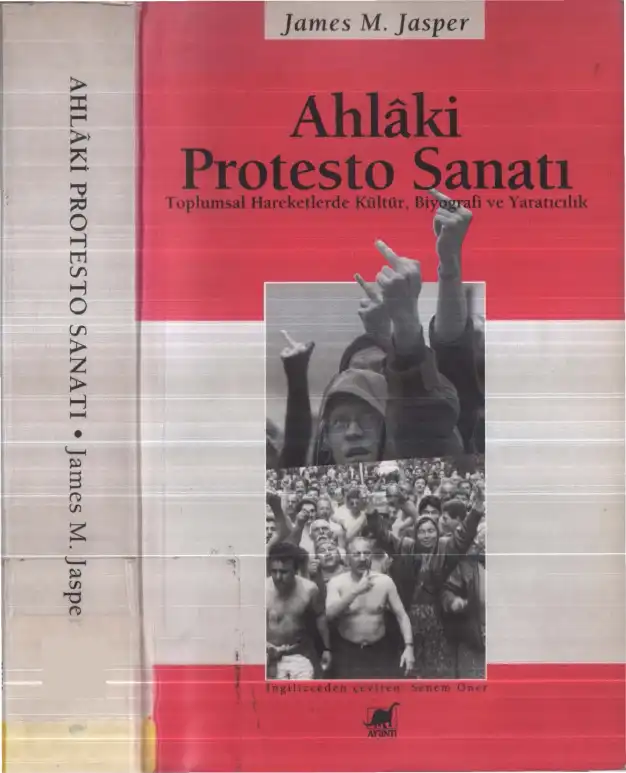 Ahlaki Protesto Sanatı — James M. Jasper