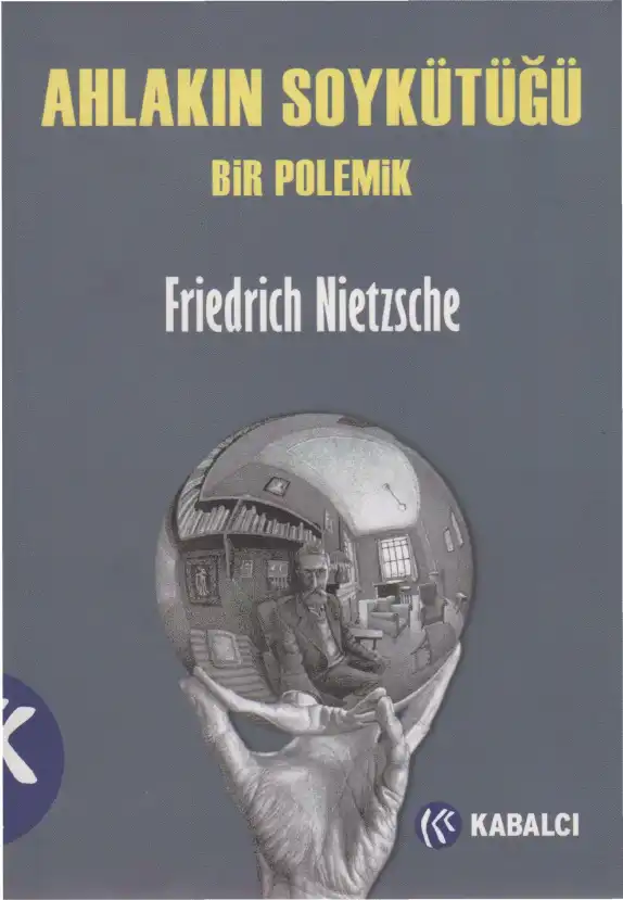 Ahlakın Soykütüğü — Friedrich Nietzsche
