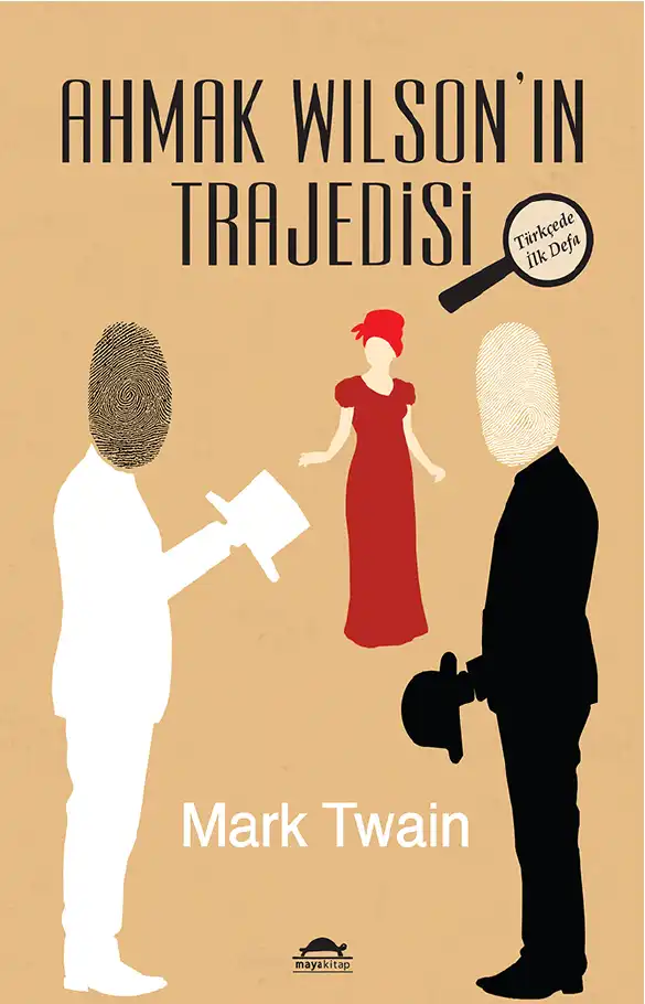 Ahmak Wilson'ın Trajedisi — Mark Twain