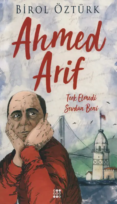 Ahmed Arif Dokuz — Birol Öztürk