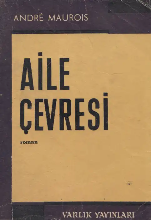 Aile Çevresi — André Maurois