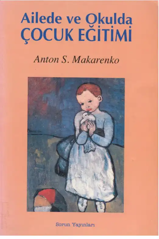 Ailede Ve Okulda Çocuk Eğitimi — Anton S. Makarenko