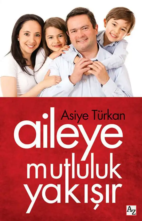 Aileye Mutluluk Yakışır — Asiye Türkan