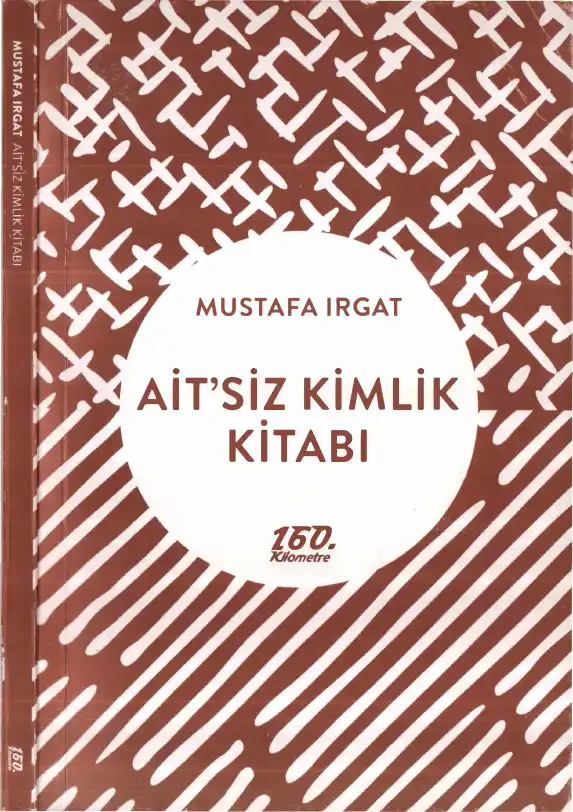Ait'siz Kimlik Kitabı — Mustafa Irgat