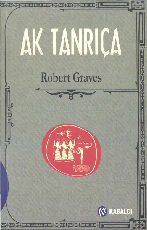 Ak Tanrıça — Robert Graves