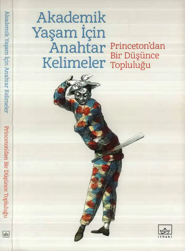 Akademik Yaşam İçin Anahtar Kelimeler — D. Graham Burnett