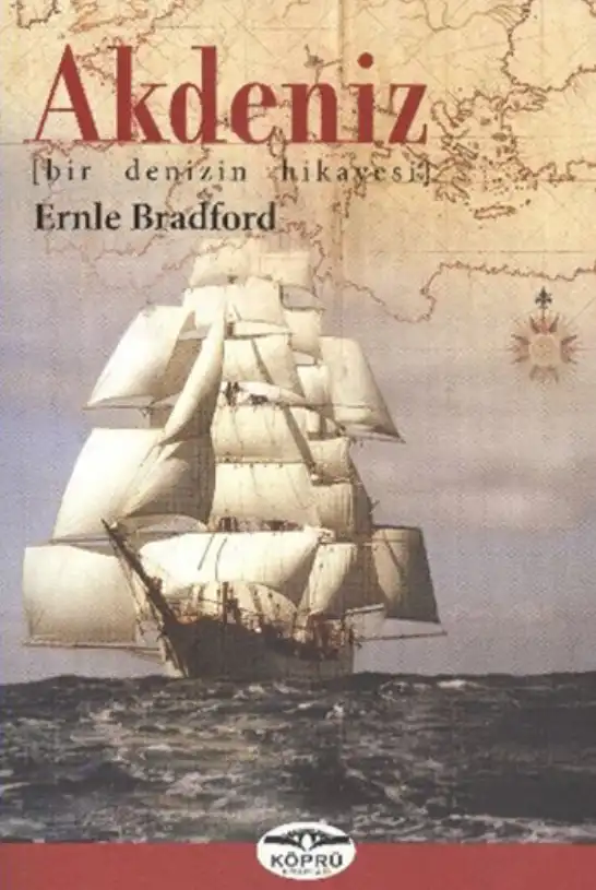 Akdeniz Bir Denizin Hikayesi — Ernle Bradford