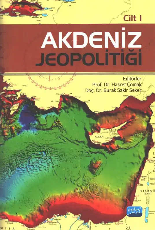 Akdeniz Jeopolitiği Cilt 1 — Hasret Çomak