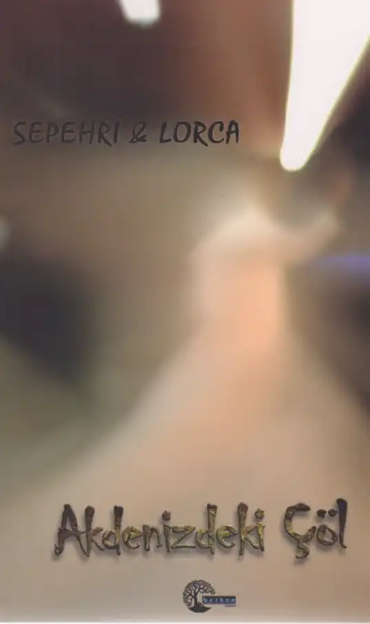 Akdenizdeki Çöl — Sohrab Sepehri