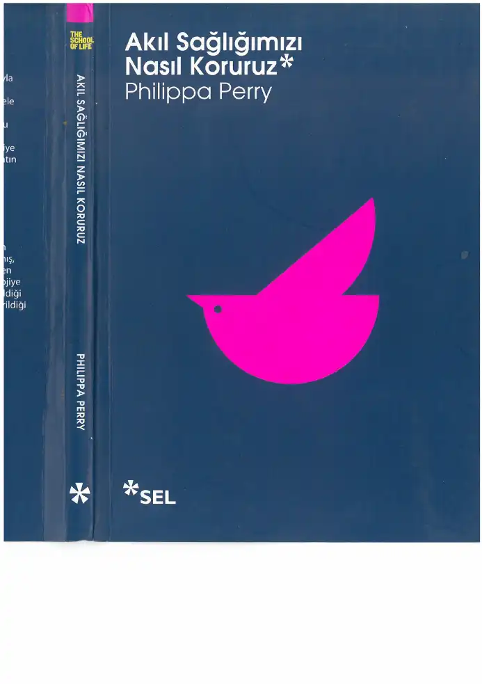 Akıl Sağlığımızı Nasıl Koruruz — Philippa Perry