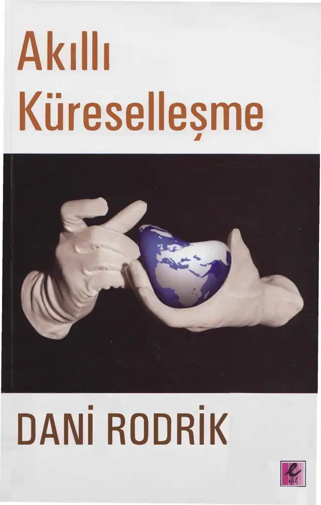 Akıllı Küreselleşme — Dani Rodrik