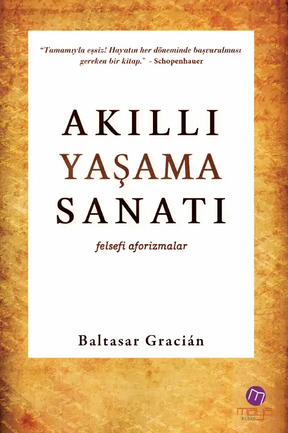 Akıllı Yaşama Sanatı — Baltasar Gracian