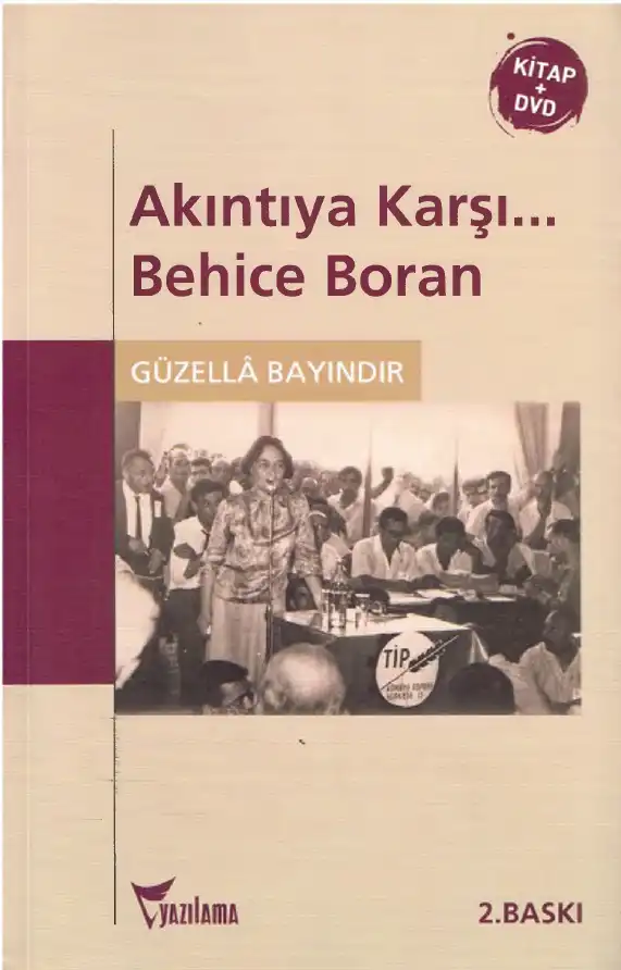 Akıntıya Karşı Behice Boran — Güzella Bayındır