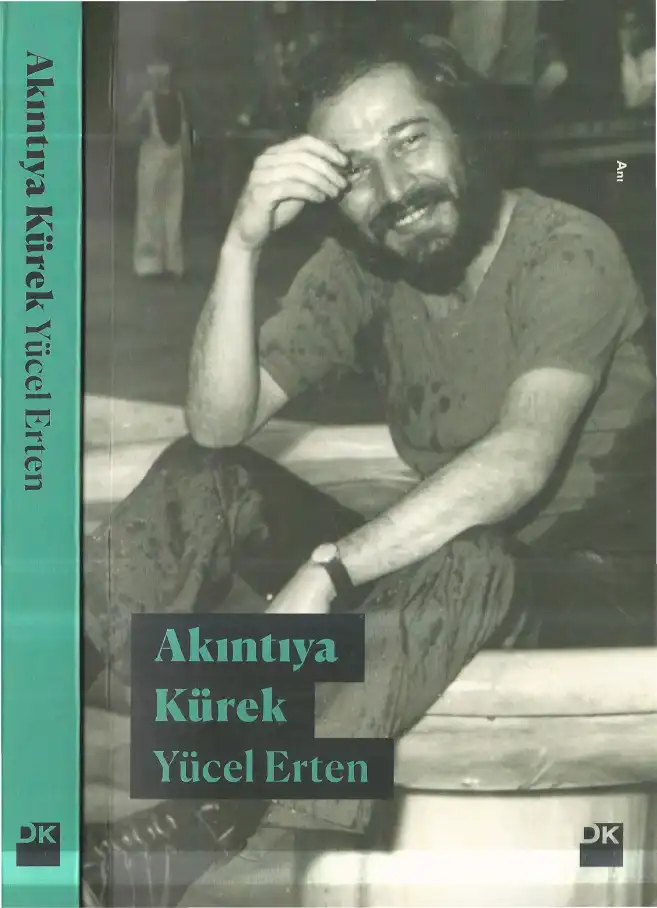 Akıntıya Kürek — Yücel Erten