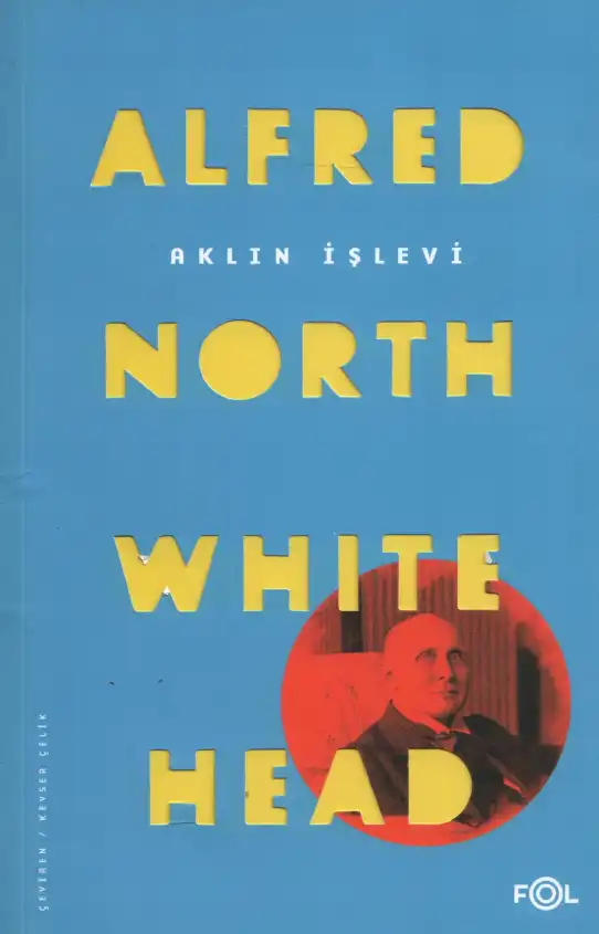 Aklın İşlevi — Alfred North Whitehead