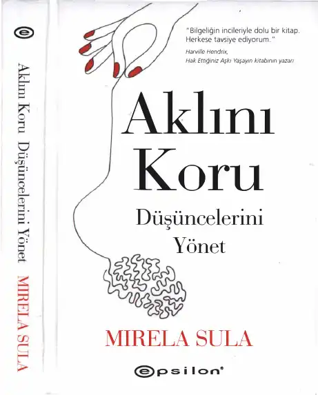 Aklını Koru Düşüncelerini Yönet — Mirela Sula