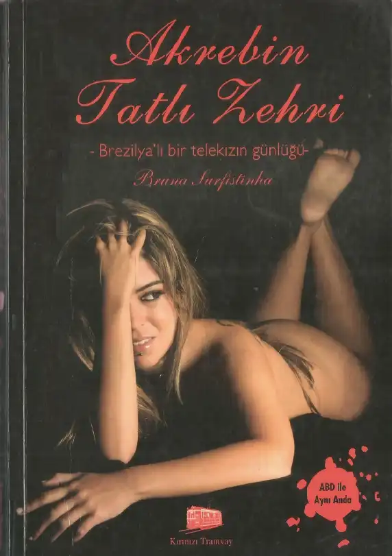 Akrebin Tatlı Zehri — Bruna Surfistinha