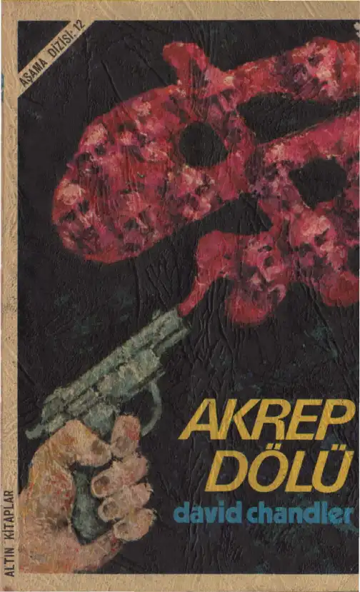 Akrep Dölü Altın — David Chandler, Christian Fuchs