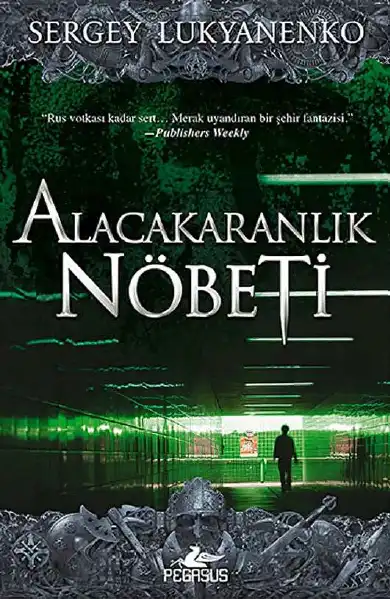 Alacakaranlık Nöbeti — Sergey Lukyanenko