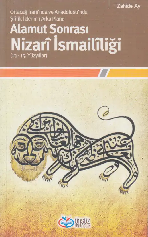 Alamut Sonrası Nizari İsmaililiği (13-15. Yüzyıllar) — Zahide Ay