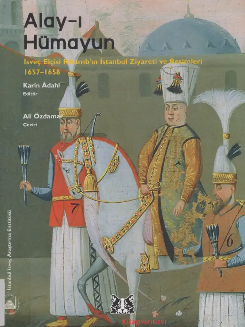 Alayı Hümayun — Karin Adahl