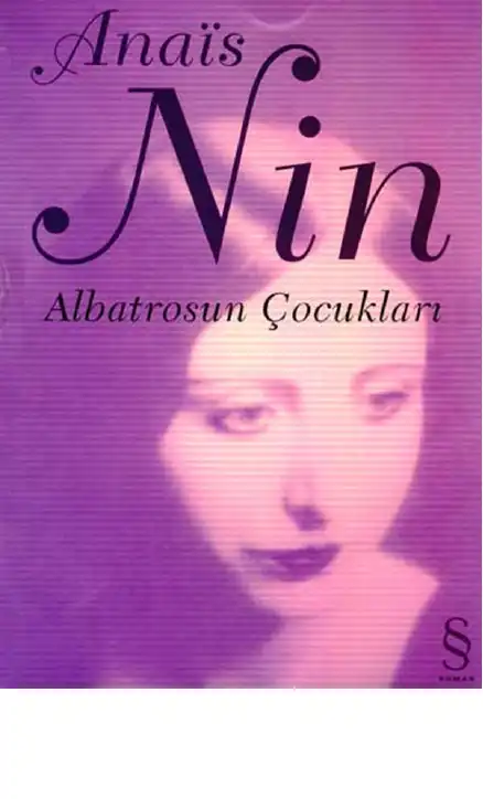 Albatrosun Çocukları — Anaïs Nin