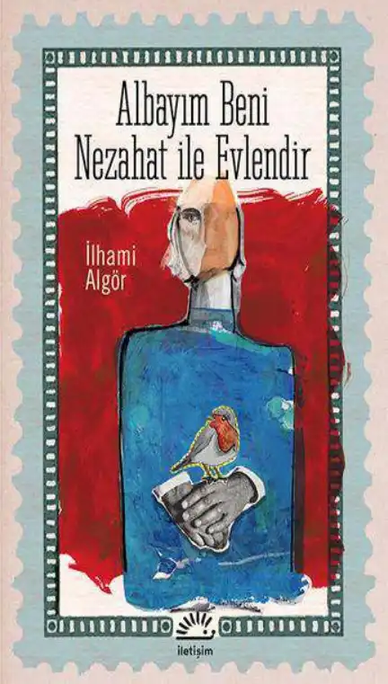 Albayım Beni Nezahat ile Evlendir — İlhami Algör