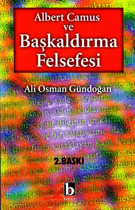 Albert Camus Ve Başkaldırma Felsefesi — Ali Osman Gündoğan
