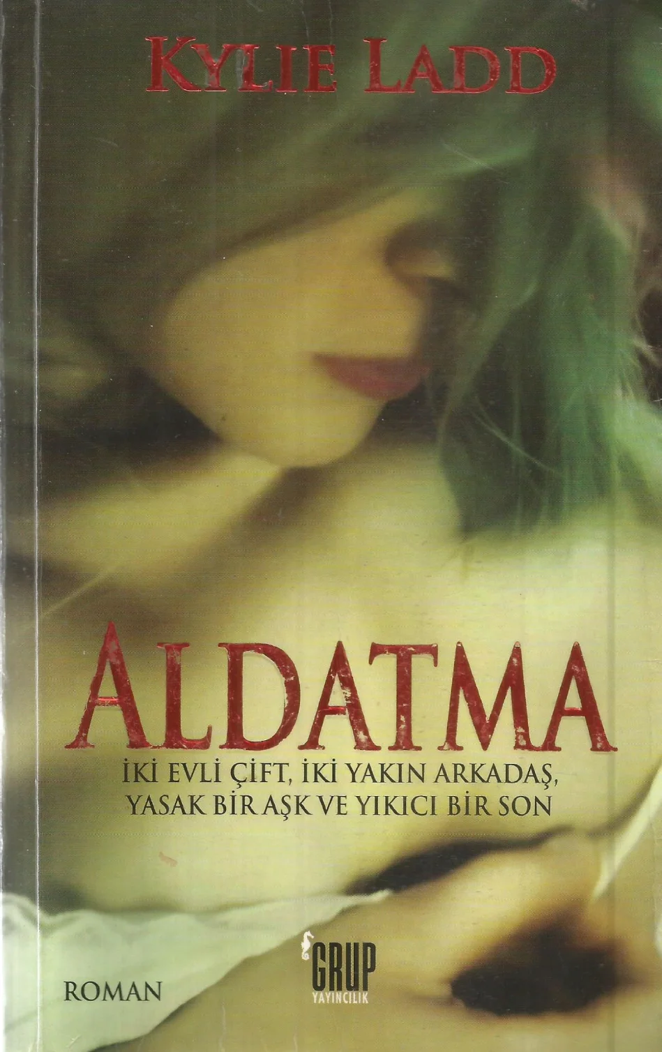 Aldatma — Kylie Ladd