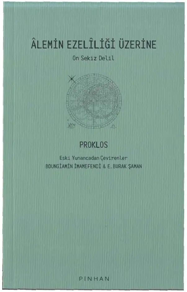 Alemin Ezeli̇li̇ği̇ Üzerine On Sekiz Delil — Proklos