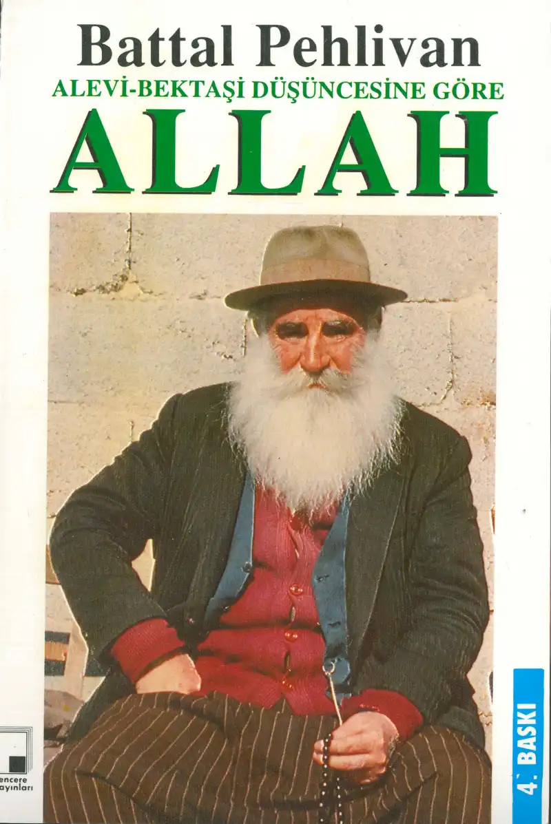Alevi-Bektaşi Düşüncesine Göre Allah — Battal Pehlivan