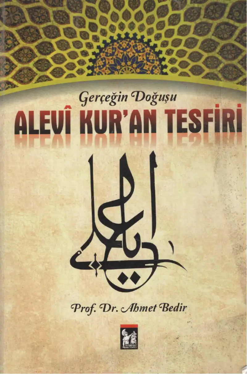 Alevi Kuran Tefsiri Altınpost — Prof. Dr. Ahmet Bedir