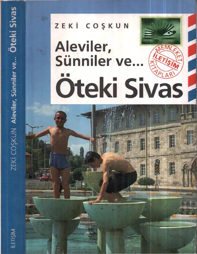 Aleviler, Sünniler ve Öteki Sivas — Zeki Coşkun