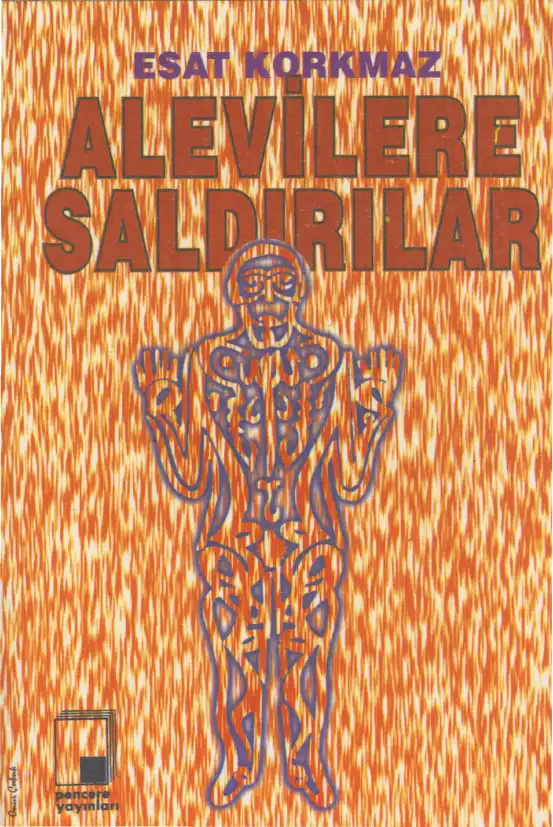 Alevilere Saldırılar — Turabi Saltık, Suha Bulut, Tolga Ersoy, Esat Korkmaz, Turgay Ulu