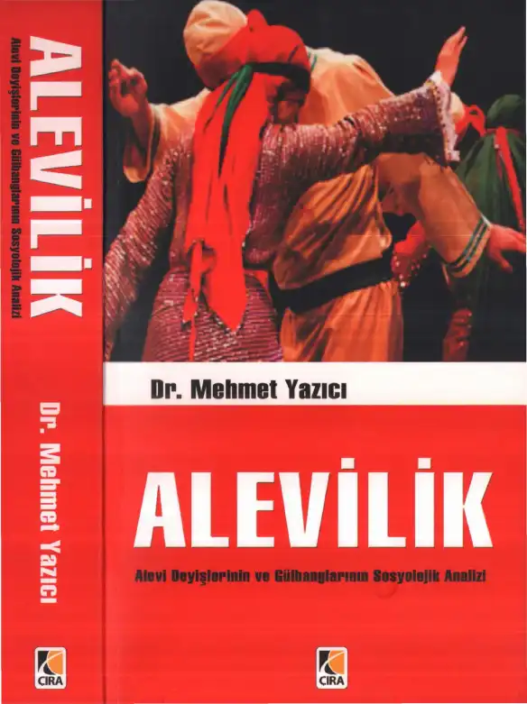 Alevilik: Alevi Deyişlerinin ve Gülbanglarının Sosyolojik Analizi — Mehmet Yazıcı