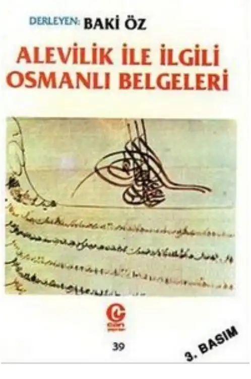 Alevilik İle İlgili Osmanlı Belgeleri — Baki Öz