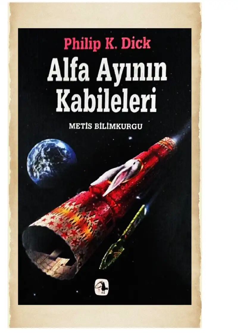 Alfa Ayının Kabileleri — Philip K. Dick