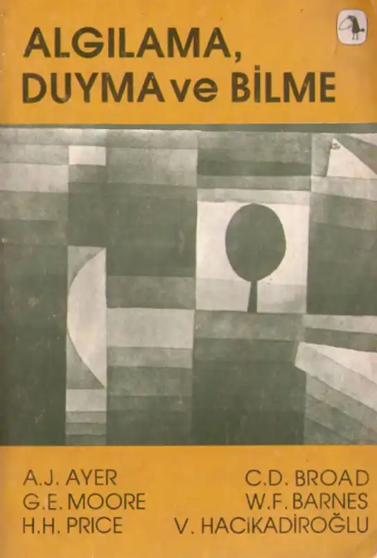 Algılama, Duyma ve Bilme — A. J. Ayer