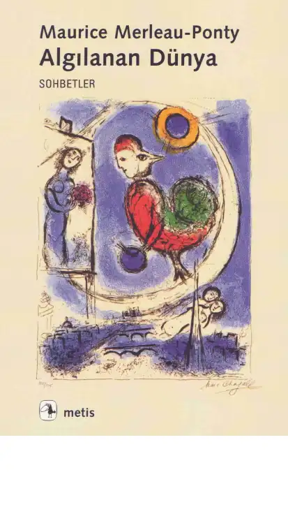 Algılanan Dünya (Sohbetler) — Maurice Merleau-Ponty