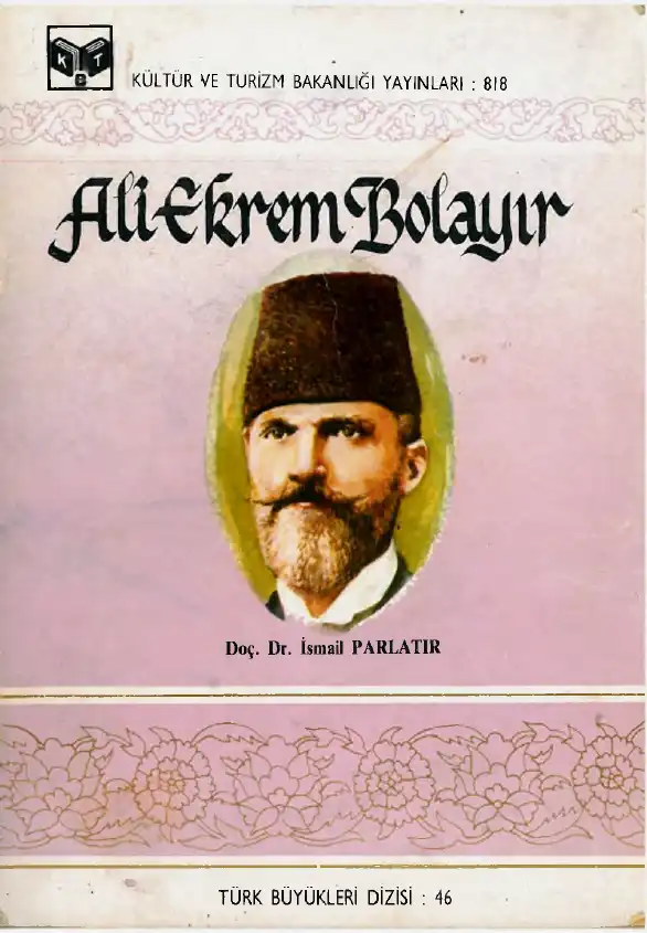 Ali Ekrem Bolayır — İsmail Parlatır