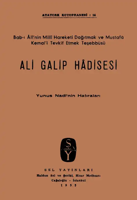 Ali Galip Hadisesi — Yunus Nadi