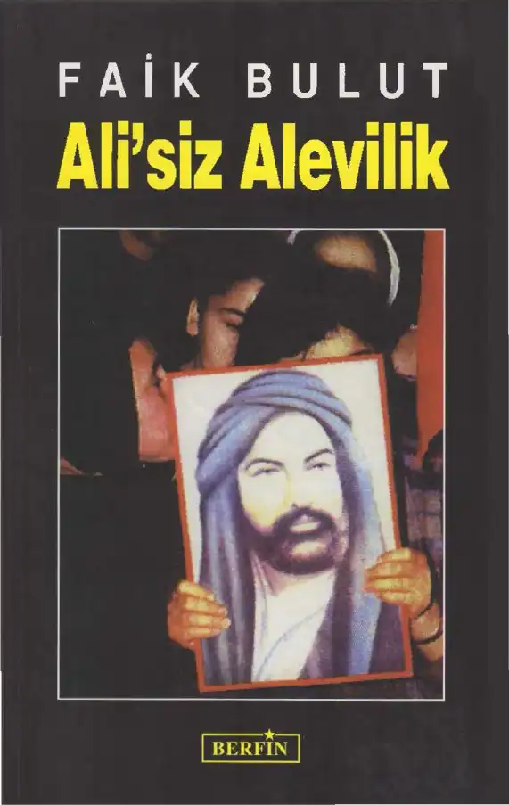 Ali'siz Alevilik — Faik Bulut