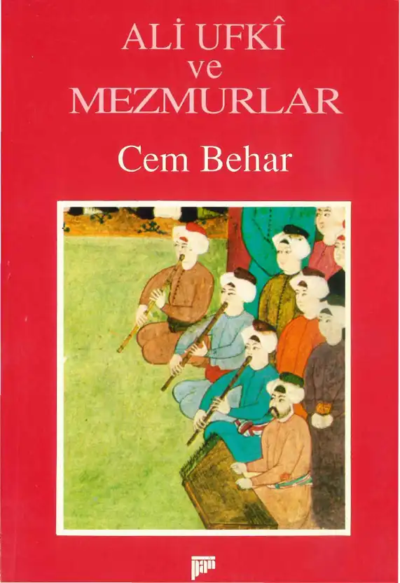 Ali Ufki Ve Mezmurlar — Alan Duben Cem Behar