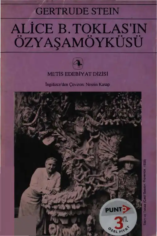 Alice B. Toklas'ın Özyaşamöyküsü — Gertrude Stein