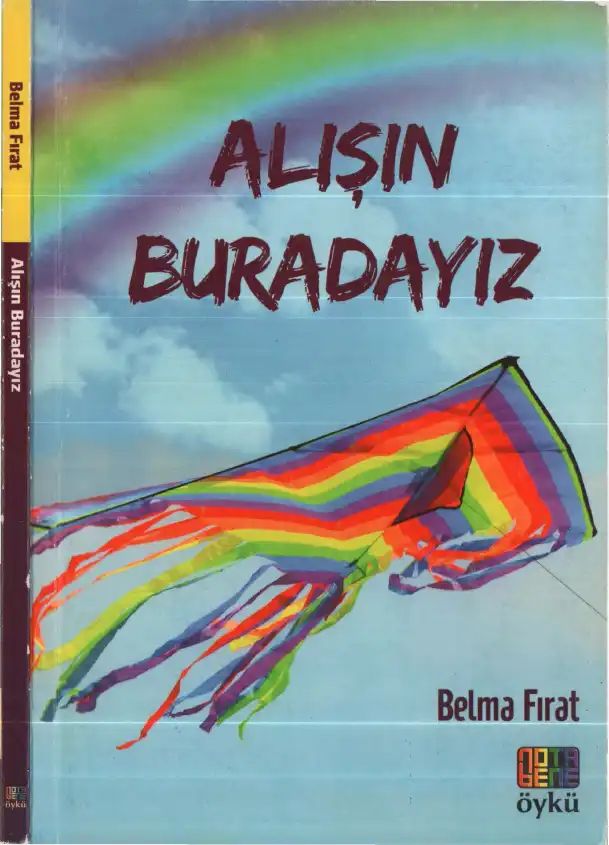 Alışın Buradayız — Belma Fırat