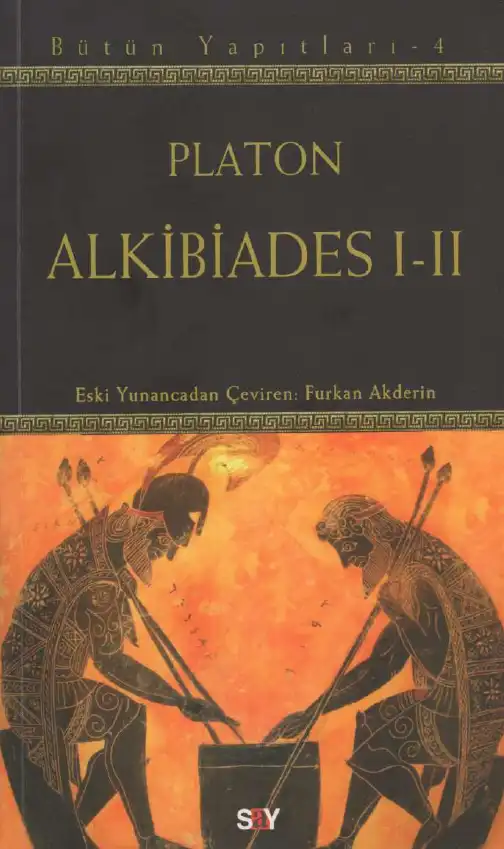 Alkibiades I-II — Platon (Eflatun)