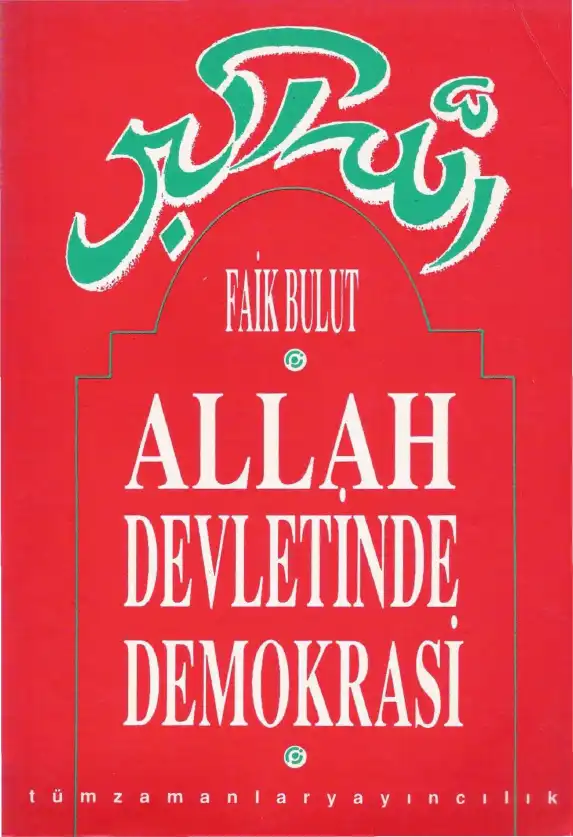 Allah Devletinde Demokrasi — Faik Bulut
