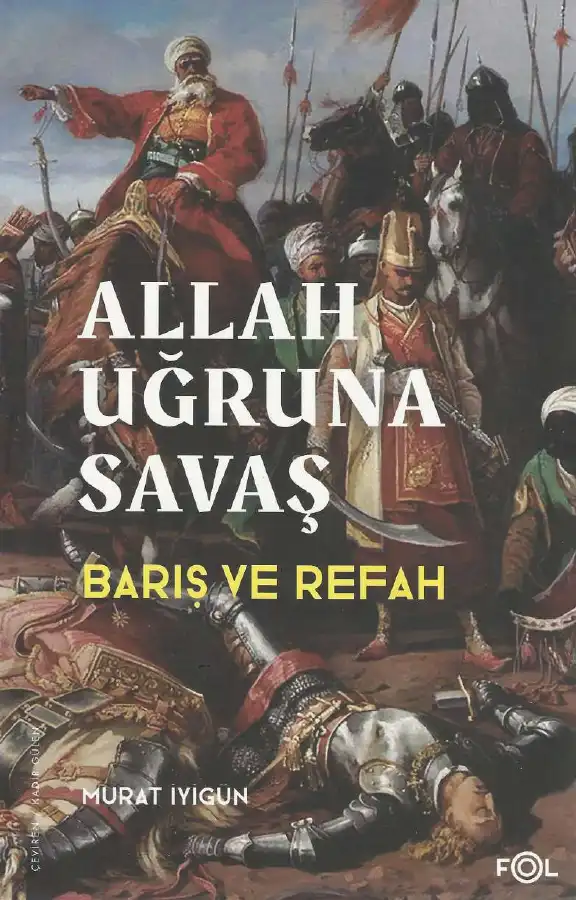Allah Uğruna Savaş Barış Ve Refah — Murat İyigün