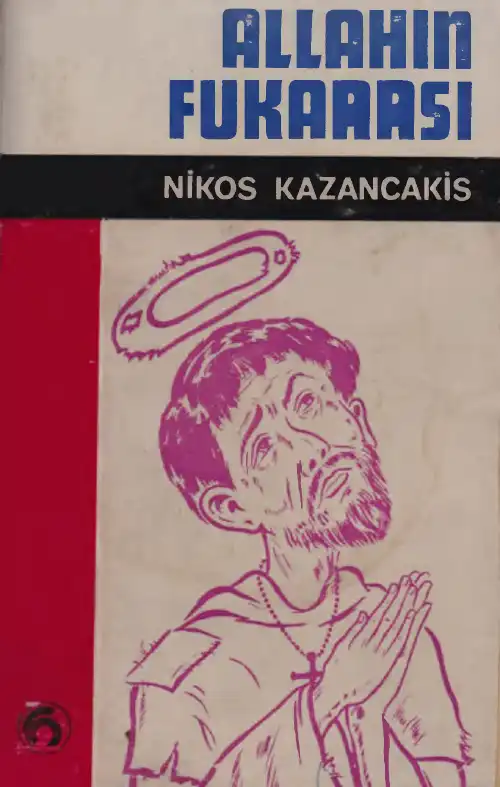 Allahın Fukarası — Nikos Kazancakis